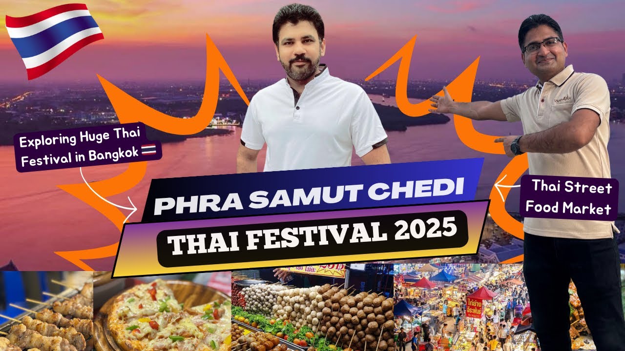 🇹🇭Phra Samut Chedi Largest Festival 2025 | The Best Night Market In Thailand