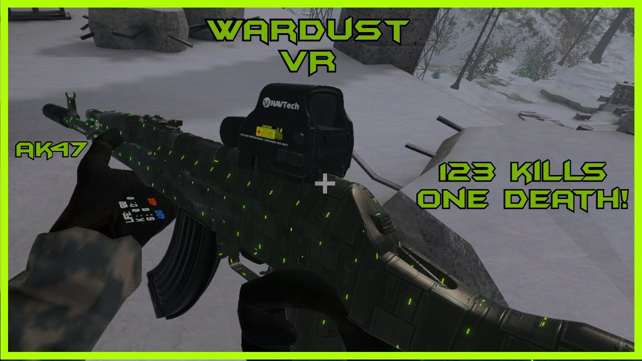 123 Kills with the AK47! (New Personal Record) | Wardust VR