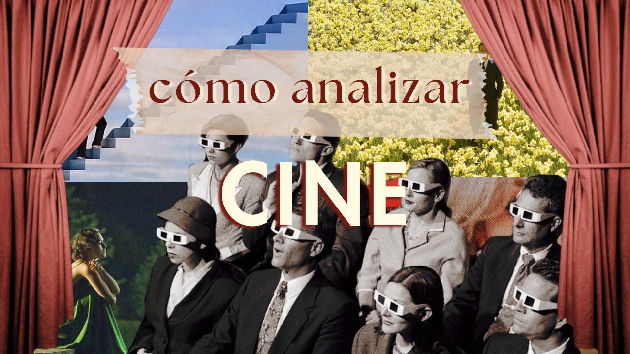 todo lo que necesitas saber para analizar una película