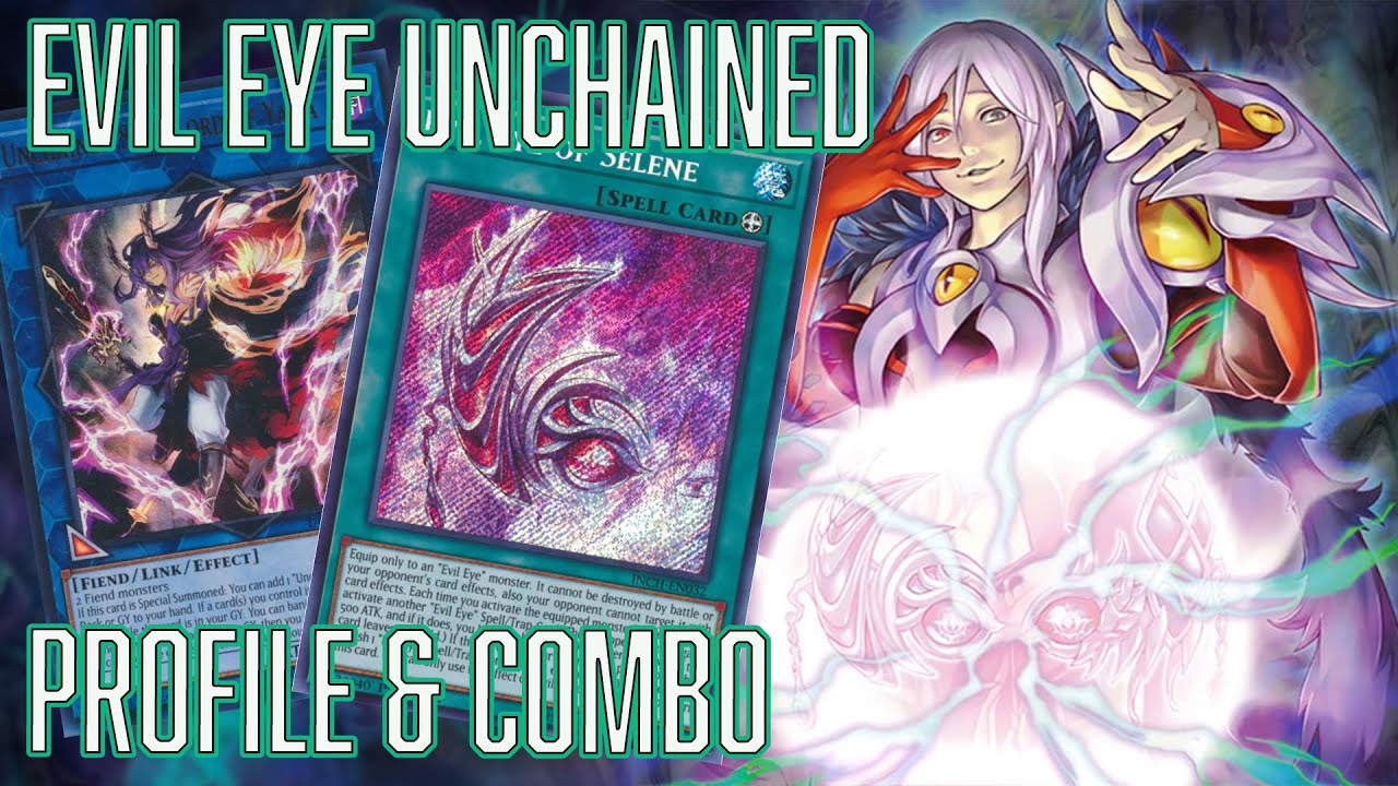 Evil Eye Unchained EXTRA SPICY Deck Profile & 1 Card Combo!