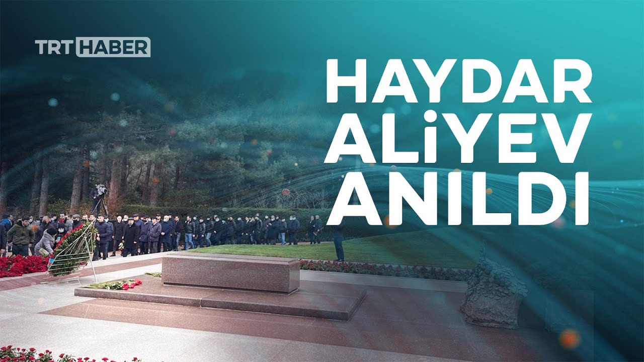 Haydar Aliyev anıldı