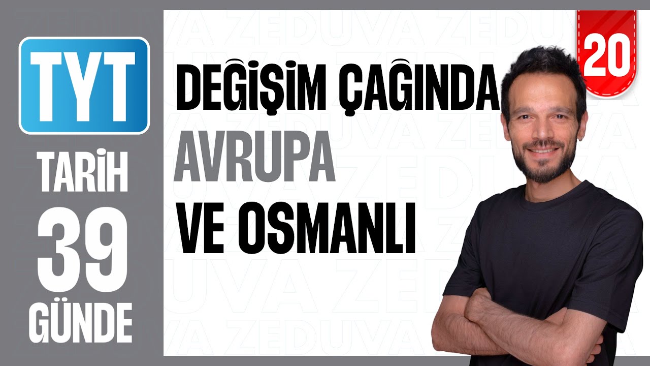 Değişim Çağında Avrupa ve Osmanlı 2 - Konu Anlatımı | 39 GÜNDE AYRINTILI TYT TARİH KAMPI 2026-27 |20