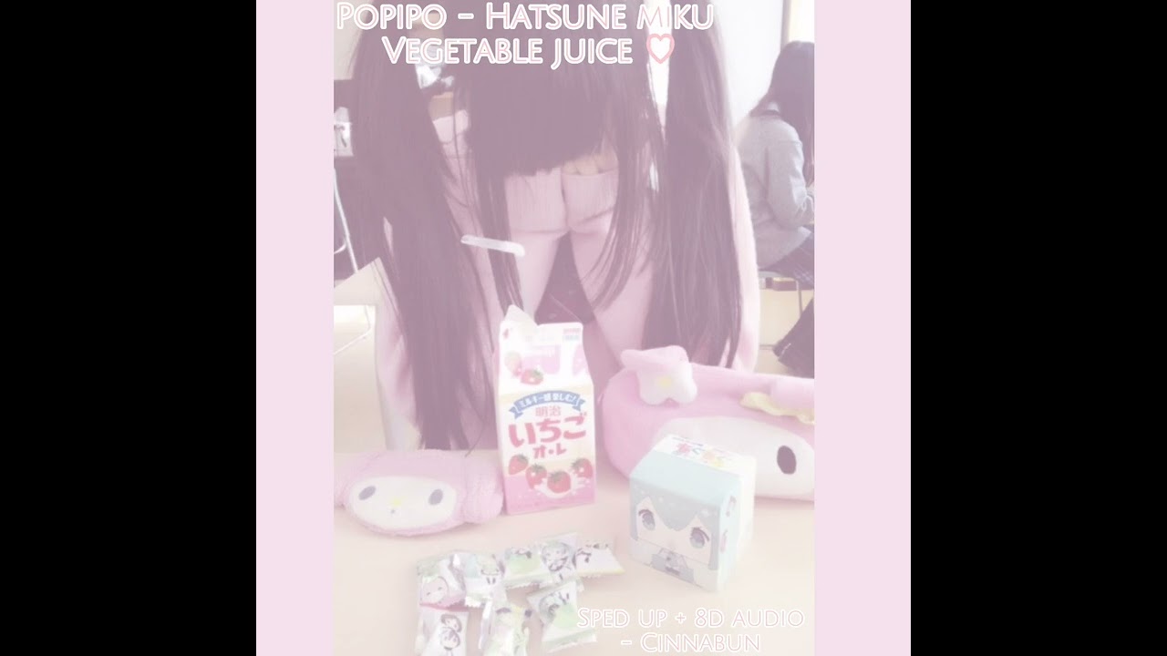 Popipo Hatsune miku sped up + 8d audio