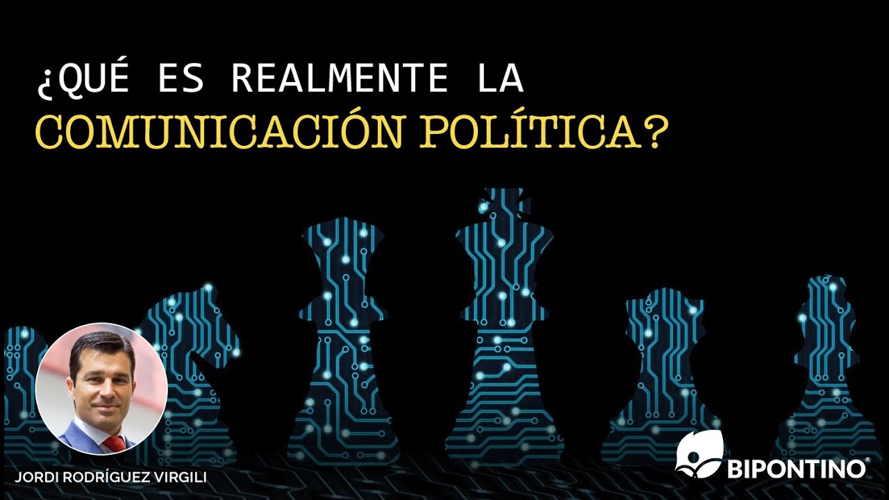 ¿Qué es realmente la Comunicación Política?