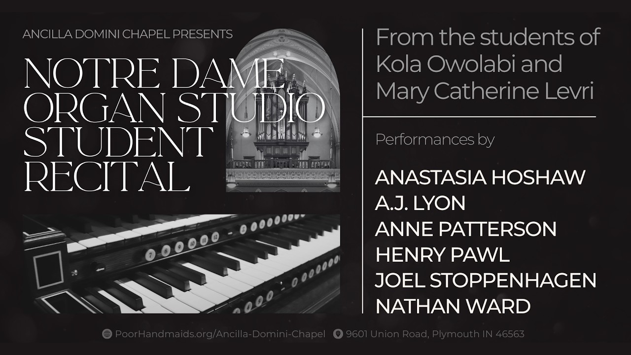 Notre Dame Organ Recital