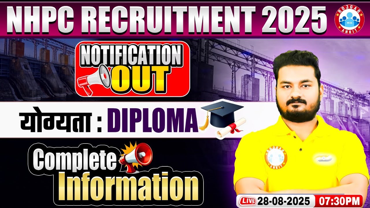 NHPC Recruitment 2025 | Eligibility: Diploma | NHPC JE Recruitment 2025 | Detailed Notification