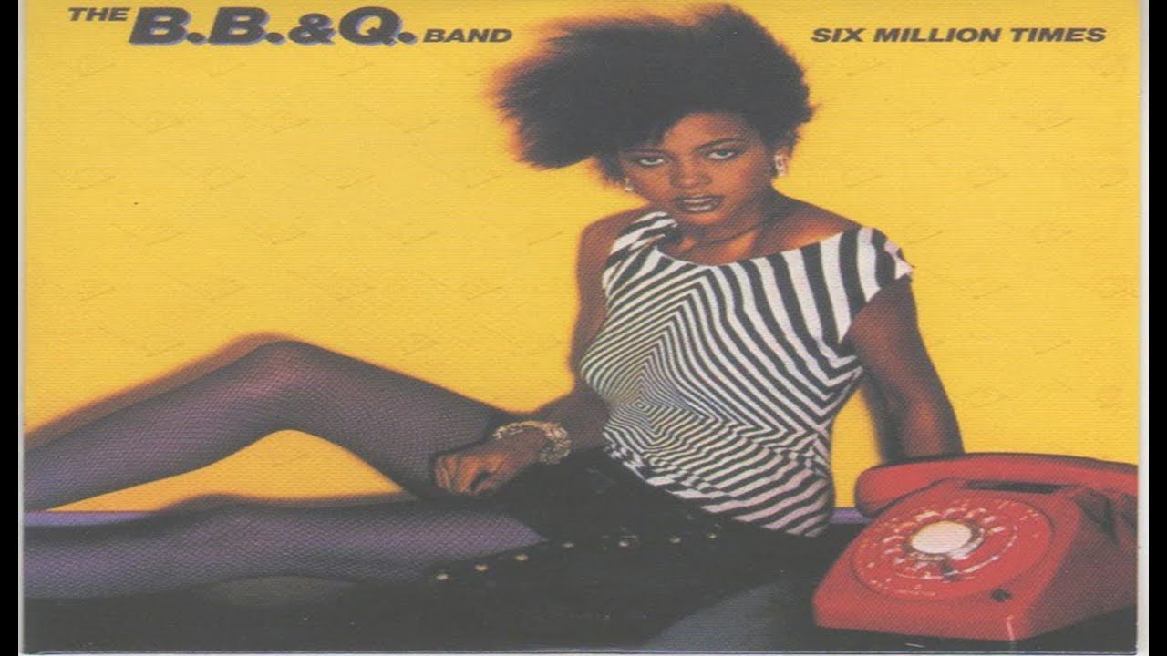 The B. B. & Q. Band - Six Million Times (Full Album)