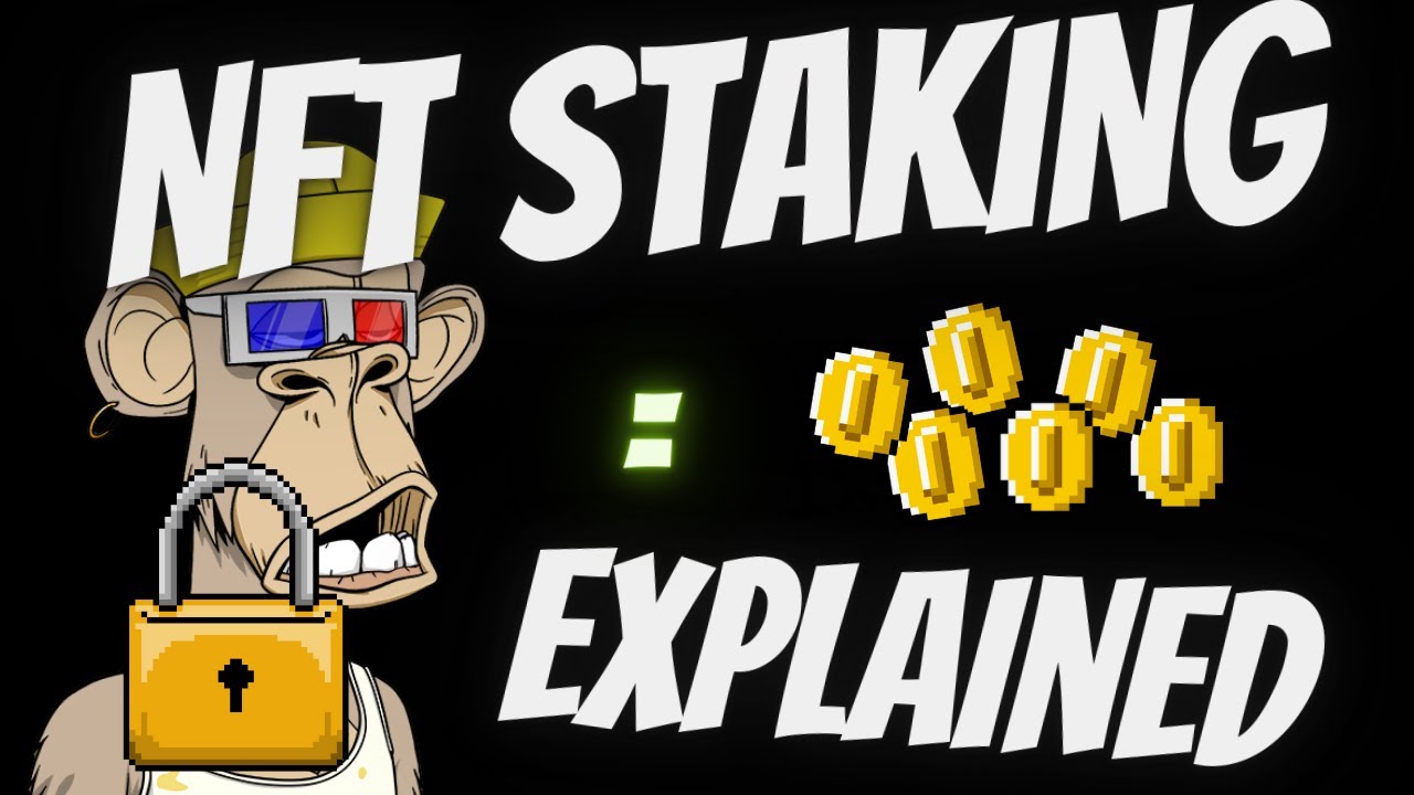 NFT STAKING - NFT Rewards and Utility