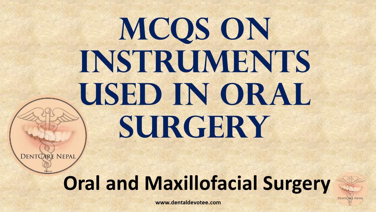 MCQs on Instruments Used in Oral Surgery