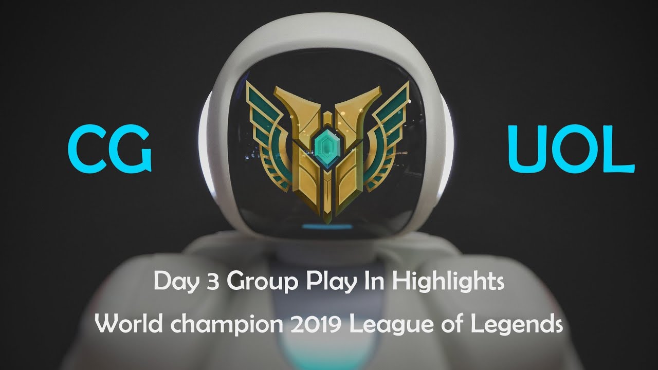 [Highlight AI] CG vs UOL Day 3 Group Play In Highlights World champion 2019 League of Legends