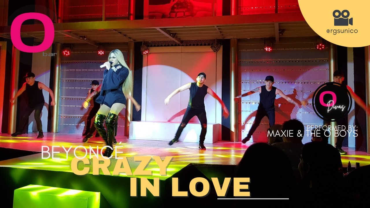 08.27.18 Beyoncé's Crazy in Love by Maxie at O Bar (LIVE)