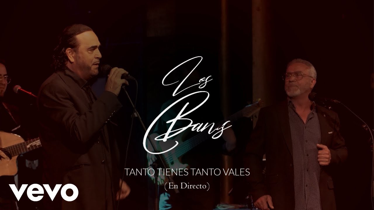 Los Banis - Tanto Tienes Tanto Vales