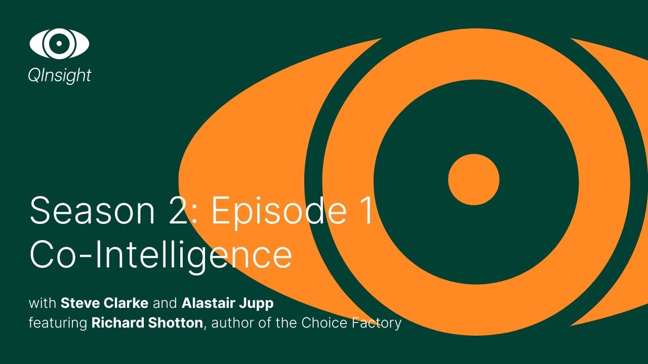 QInsight - S2Ep1 - Co Intelligence