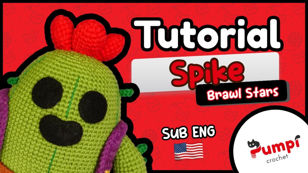Tutorial Amigurumi: Spike- Brawl Stars