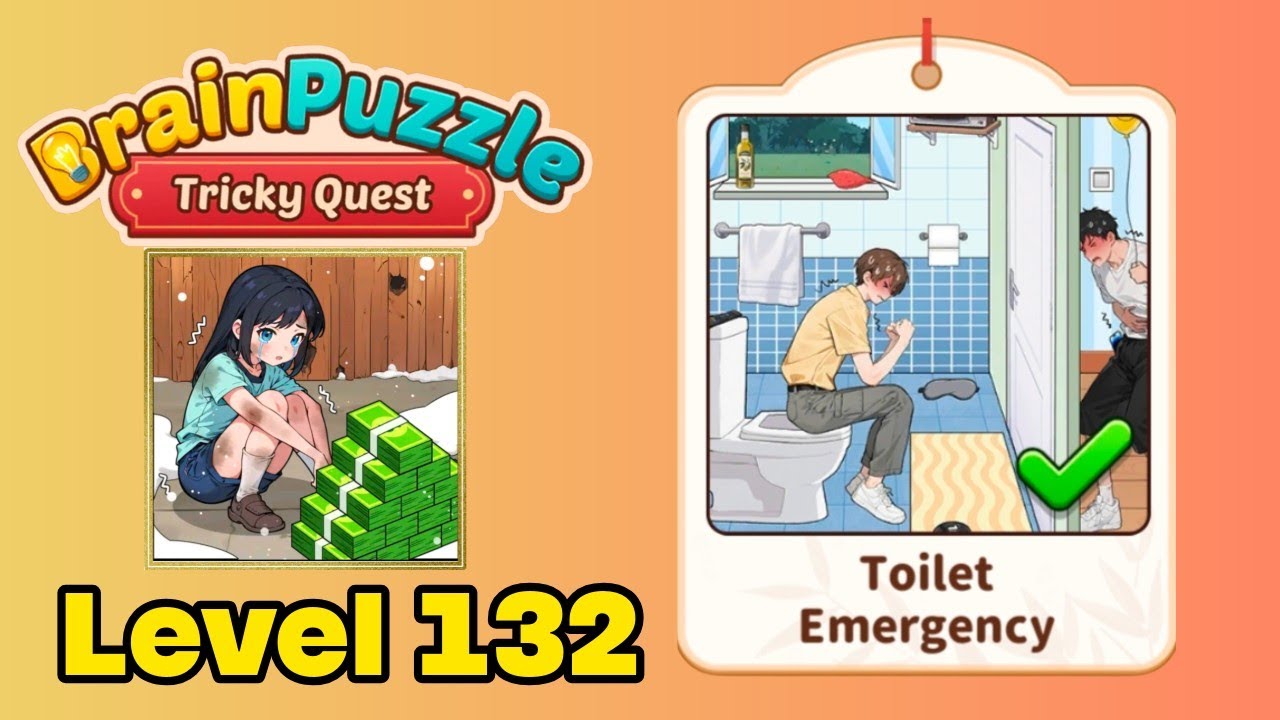 Brain puzzle tricky quest level 132 solution walkthrough ( toilet emergency ) 