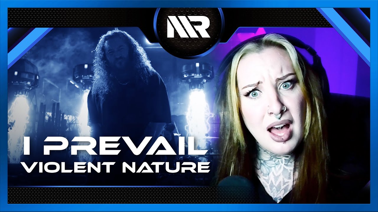 I PREVAIL - VIOLENT NATURE (REACTION)