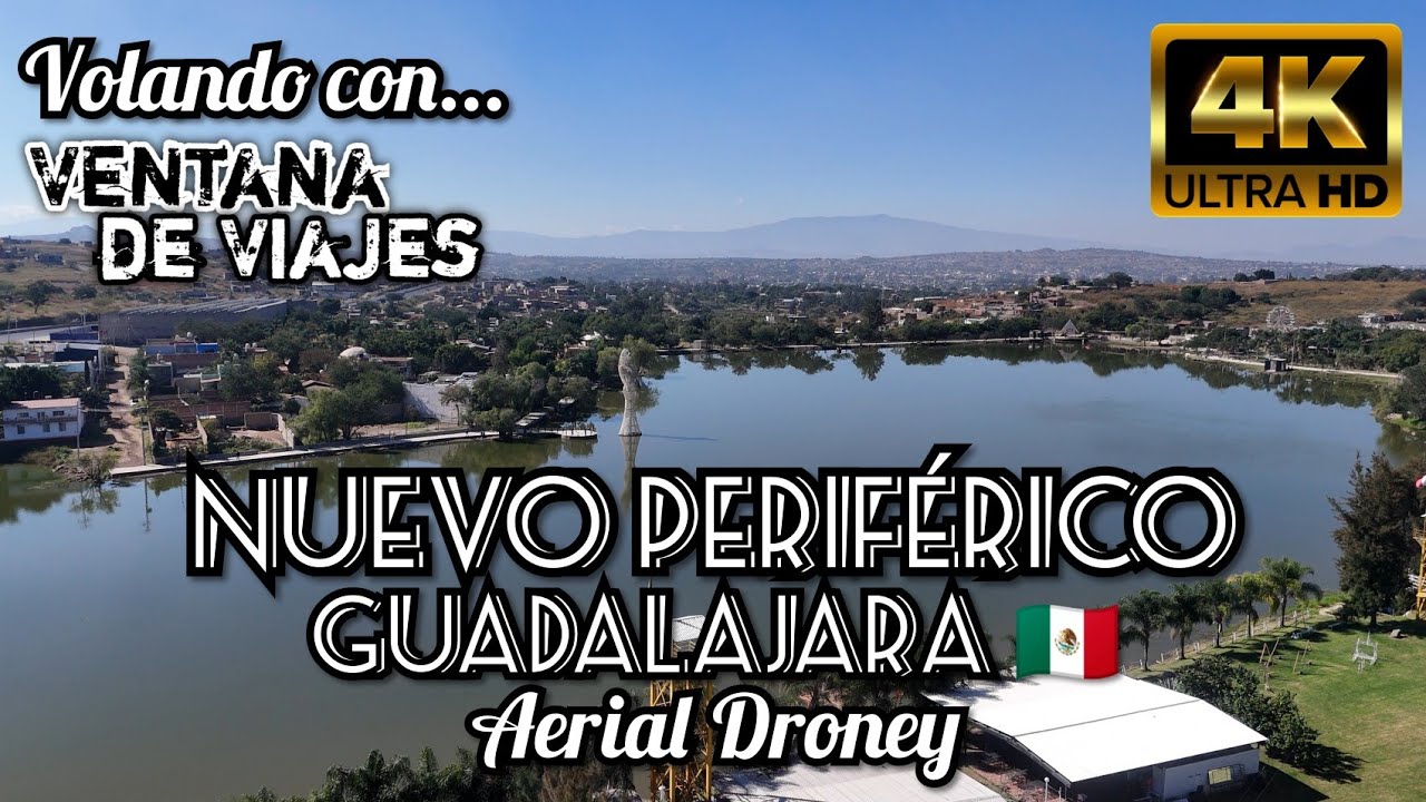 Volando con VENTANA DE VIAJES | Aerial Drone por el Nuevo Periférico de Guadalajara 🌆🚁
