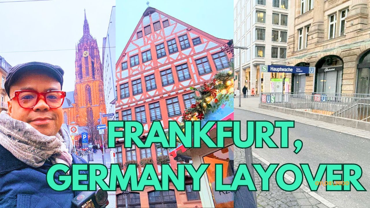 Quick Layover in Frankfurt Germany - December 2025