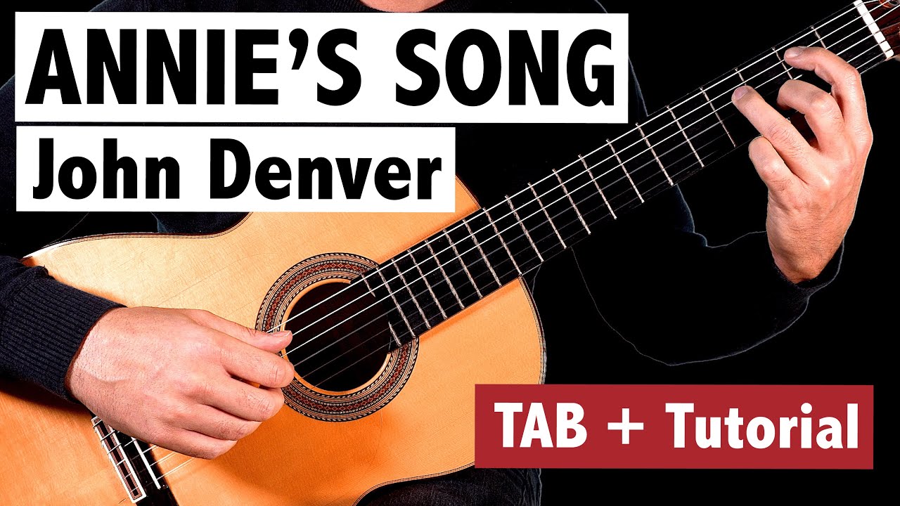 Annie's Song - John Denver // Fingerstyle Guitar Lesson + TAB