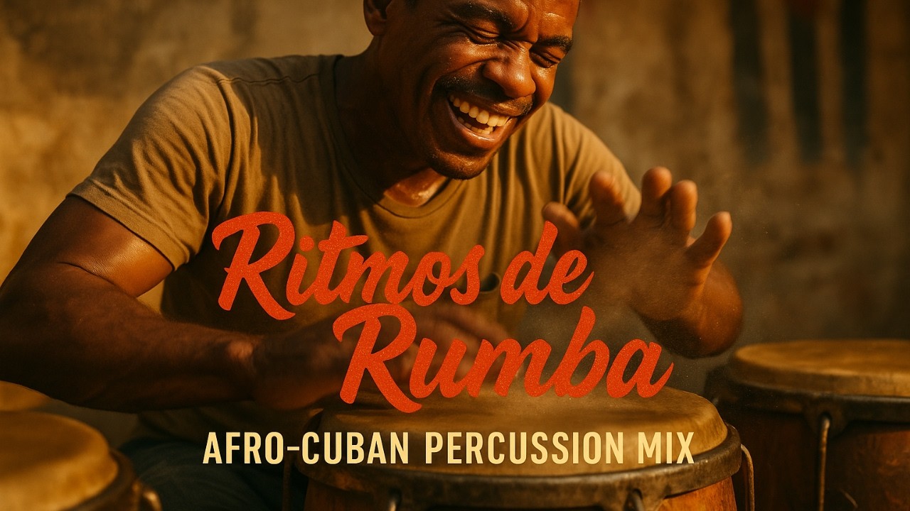 Afro-Cuban Percussion Mix 🪘 Rumba y Salsa Rhythms for Dance, Energy & Joy