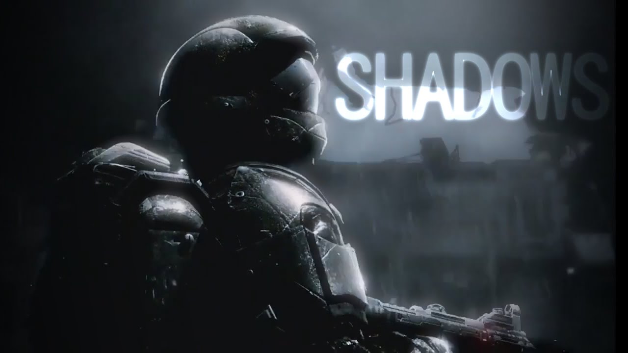Gaming Tribute || Shadows