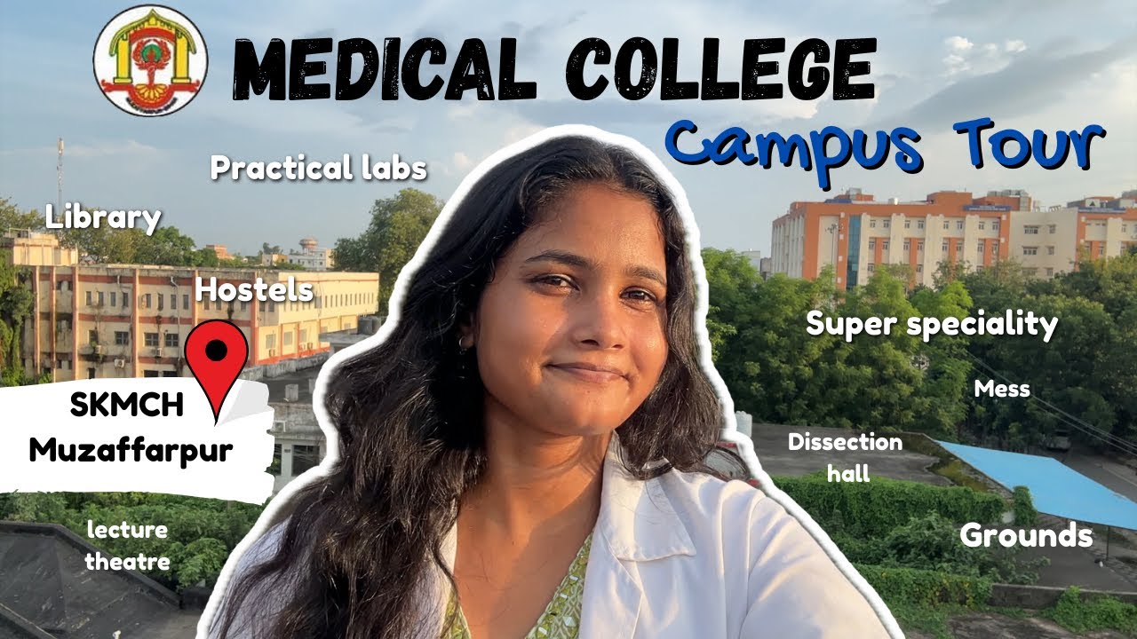 SKMCH Muzaffarpur campus tour🏫🩺🥼|Hostel,library,dissection hall,labs,grounds,college|Shibu Navish 