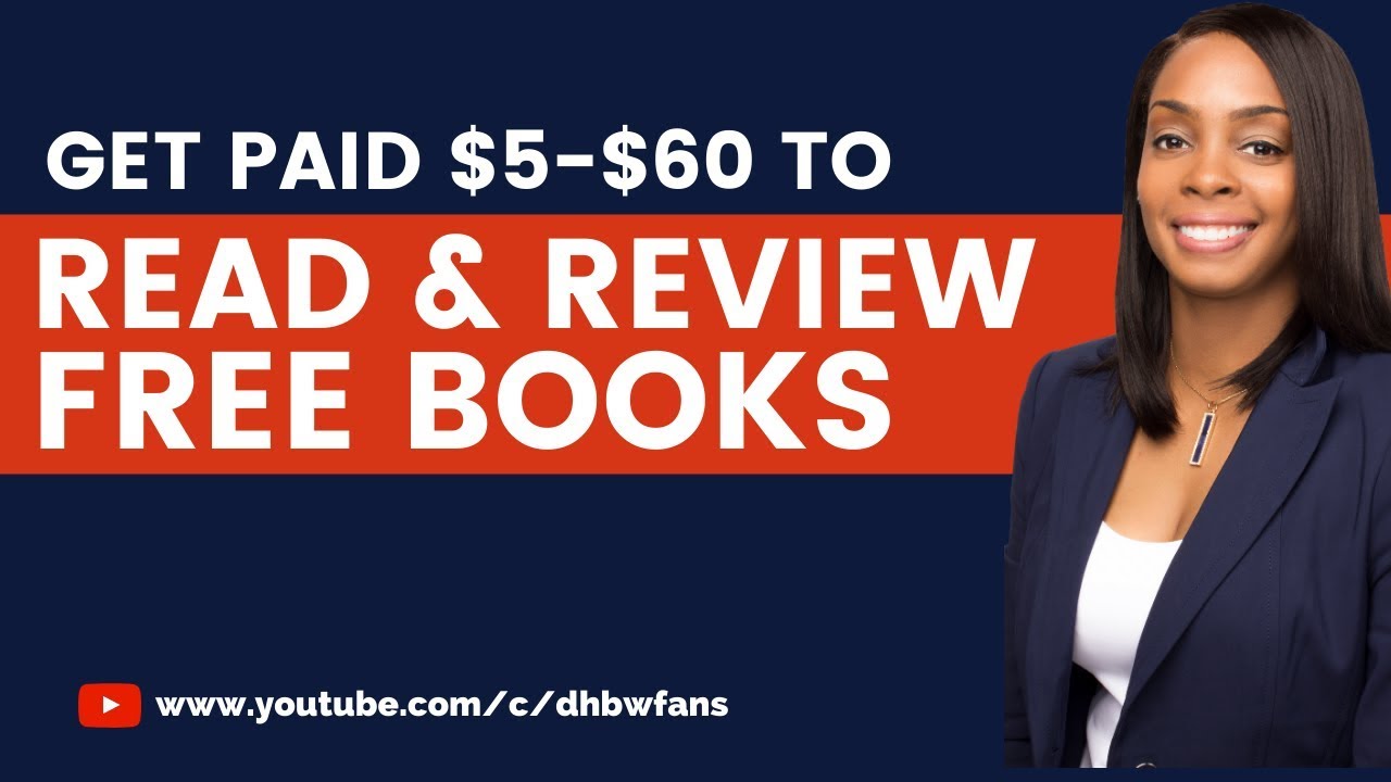 How To Get Paid $5-$60 To Read & Review Free Books Online