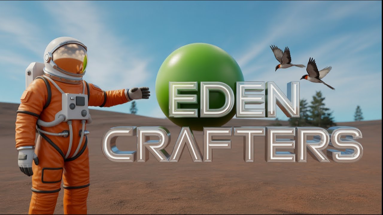 Adventure Awaits in Eden Crafters Part 2!