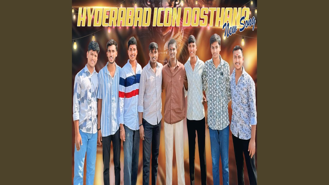HYDERABAD ICON DOSTHANA NEW SONG