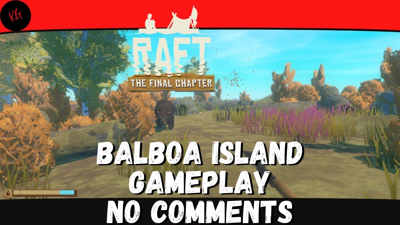 Raft - Balboa Island Mission - Gameplay no Comments