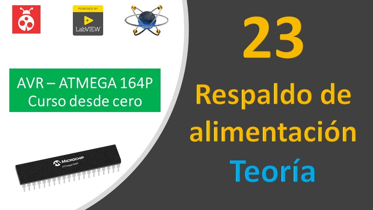 23 AVR ATMEGA 164P ❤️ Curso desde cero: Respaldo de alimentación - Teoría 😎