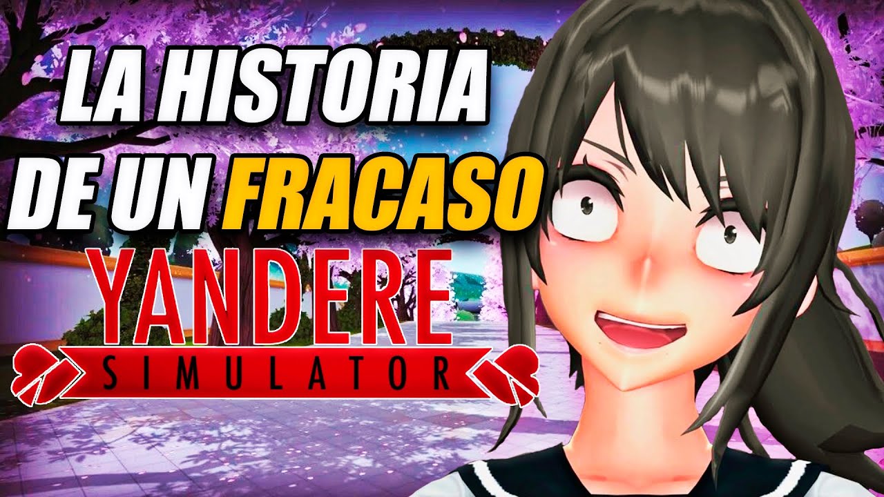 EL TERRIBLE FRACASO DE YANDERE SIMULATOR - ¿QUÉ PASÓ CON EL JUEGO?