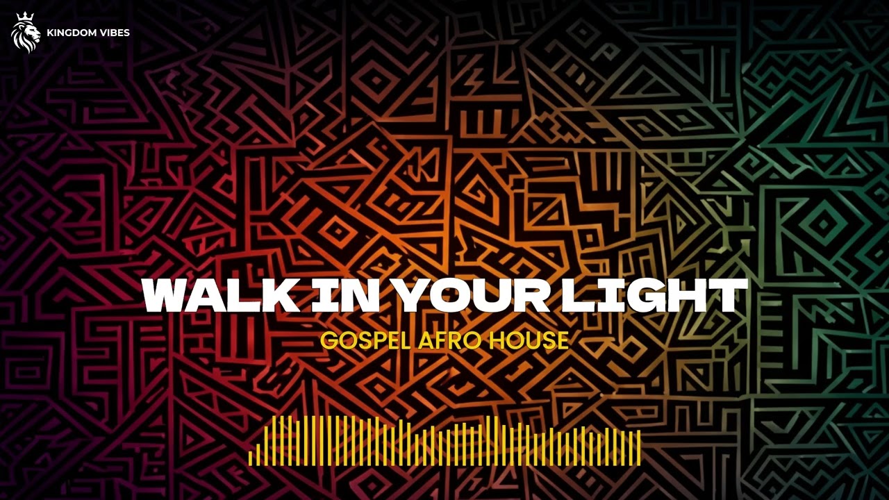 Walk in Your Light | Pathfinder | Gospel Afro House