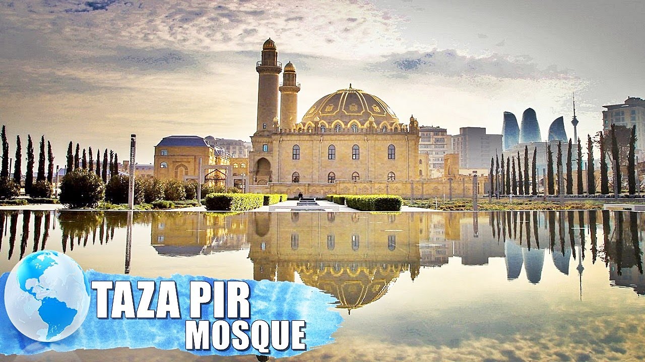 Taza Pir Mosque | XIV and XV centuries [Baku / Azerbaijan]