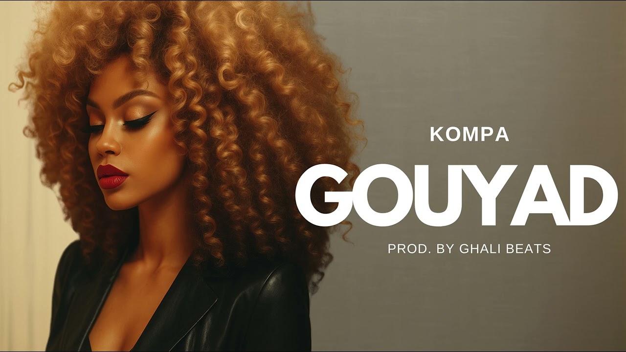 Kompa Gouyad | 