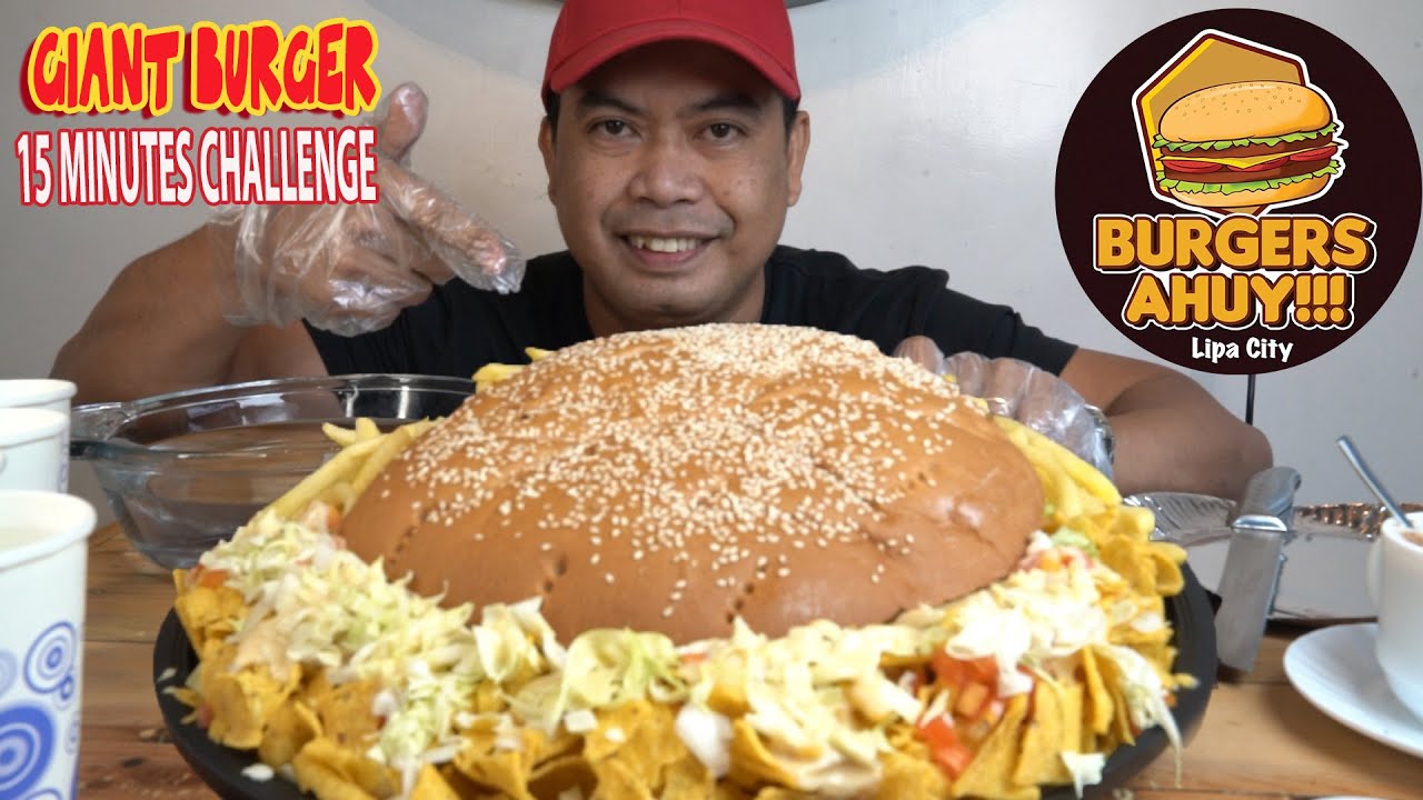 GIANT BURGER | 15 MINUTES CHALLENGE | BURGERS AHUY LIPA