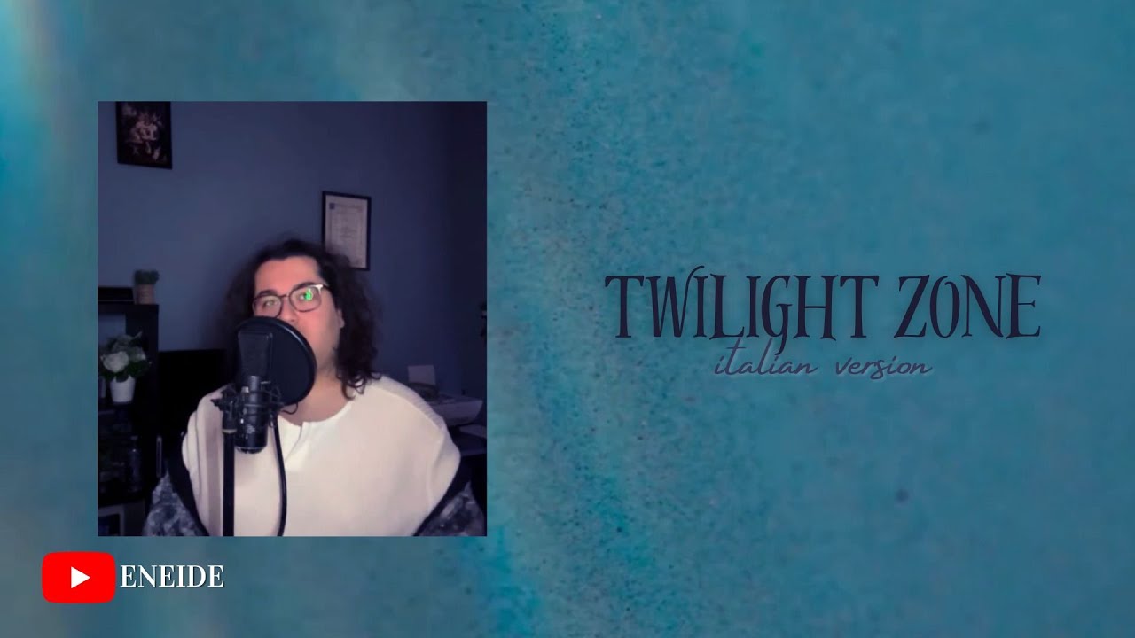 Ariana Grande - twilight zone (Italian Version | Eneide)