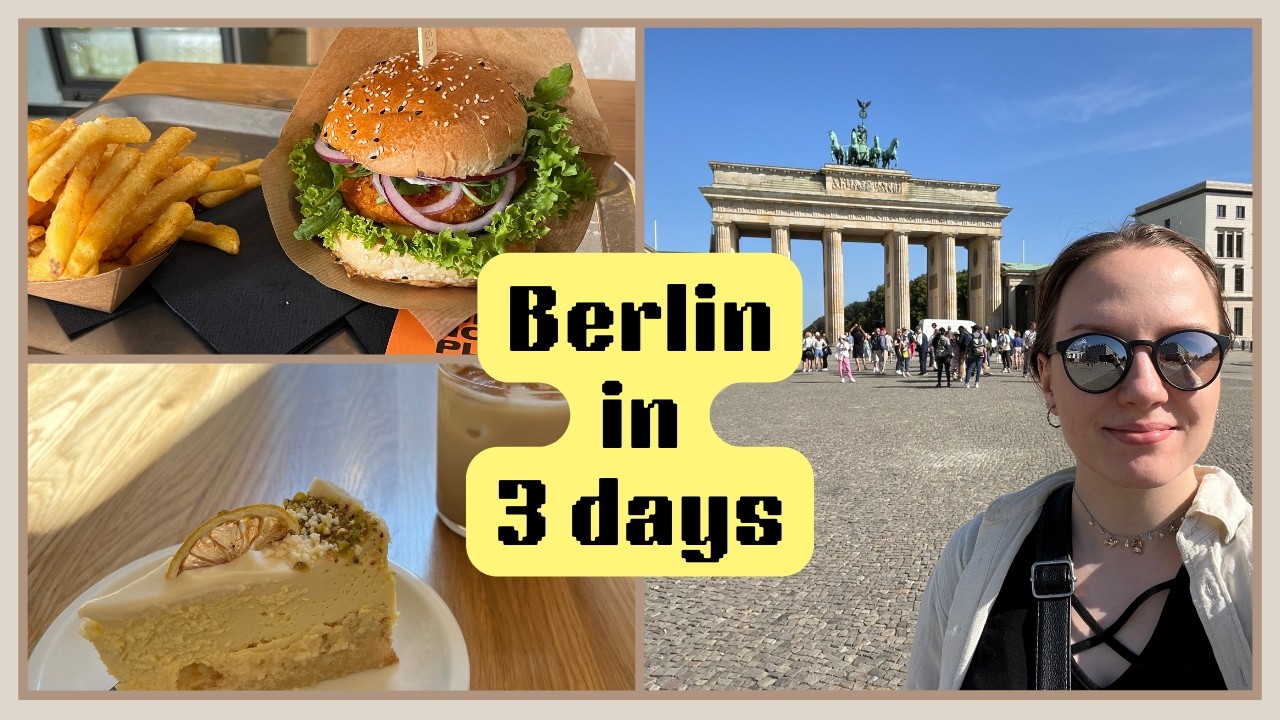 3 DAYS IN BERLIN | Exploring vegan food scene and more!