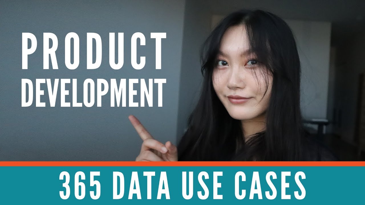 Data Science and Product Development | Tina Huang | 365 Data Use Cases