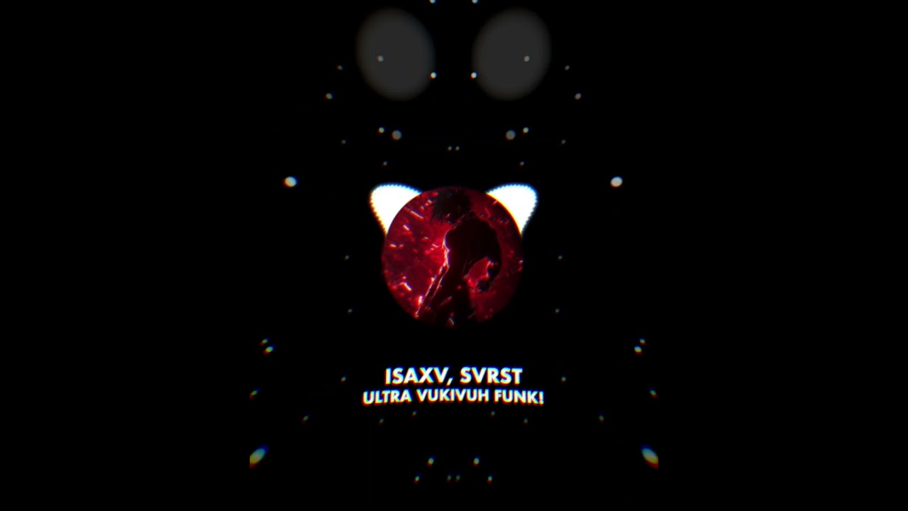 ISAXV, SVRST-ULTRA VUKIVUH FUNK! 