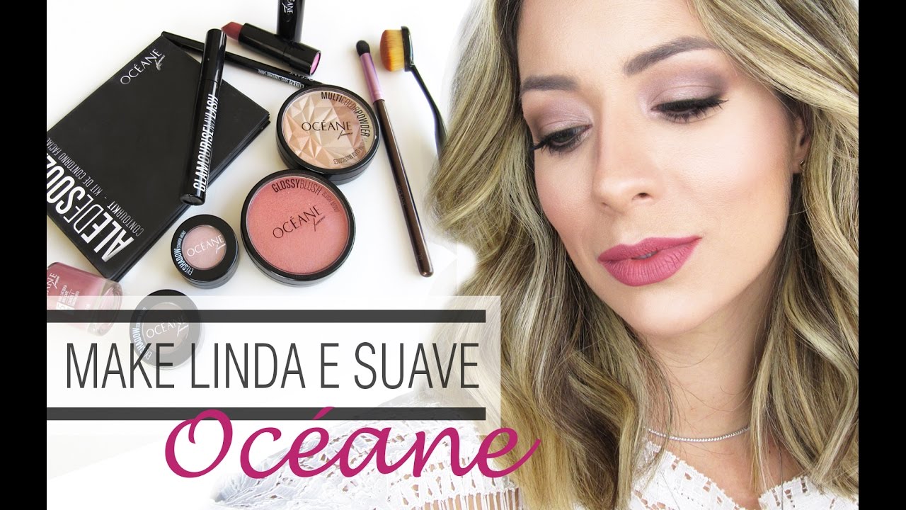 Tutorial Linda e Suave by Océane - Lançamentos