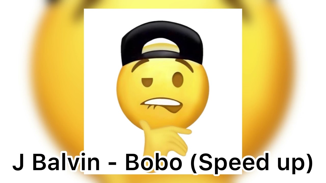 Bobo - (Speed Up)