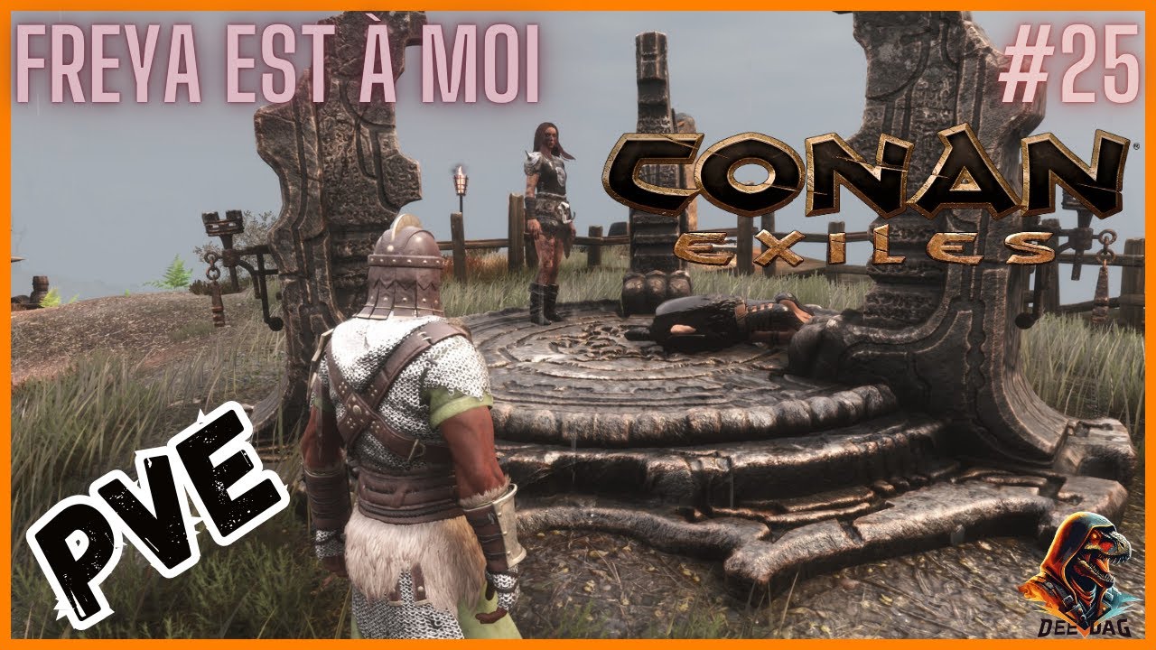 Freya a enfin rejoint nos rangs ! - Conan Exiles PvE - #25 (FR) (2K)