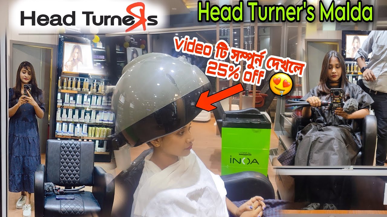 Head Turner's Malda || Best Unisex Saloon in Malda Town|| Watch this video and get 25% Off 😍