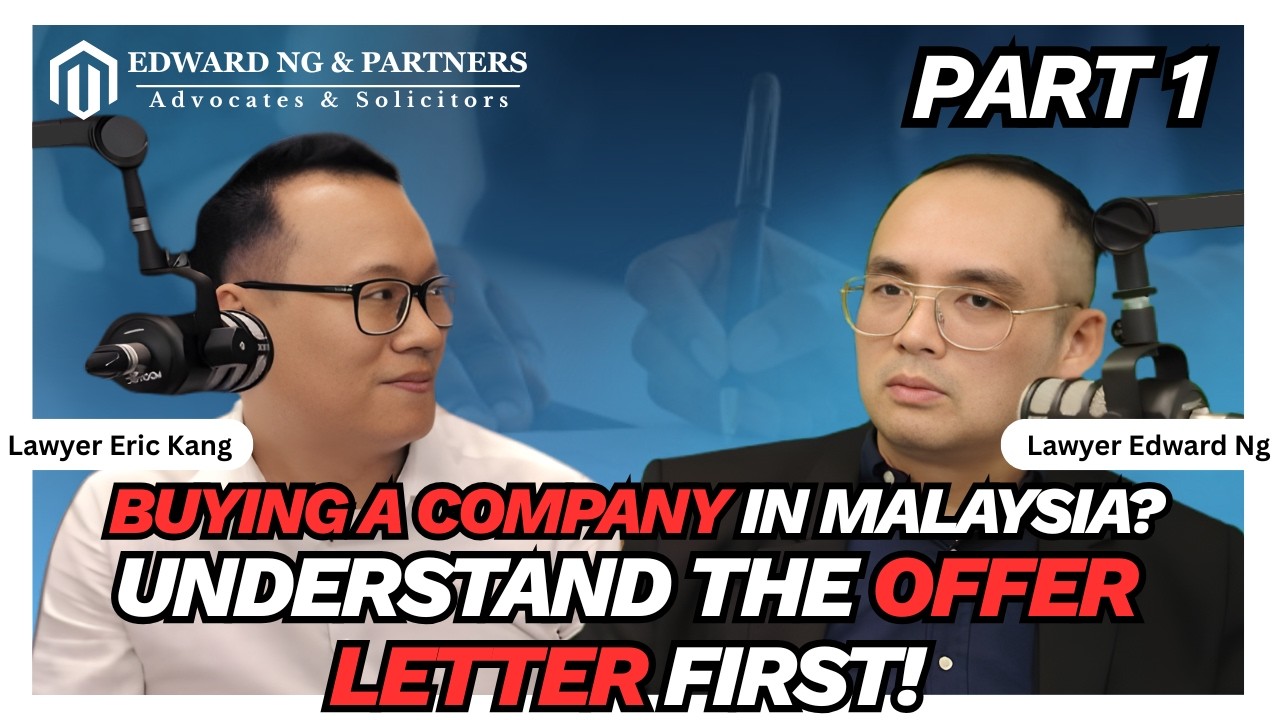 Part 1 | Buying a company in Malaysia? Understand the Offer Letter first!