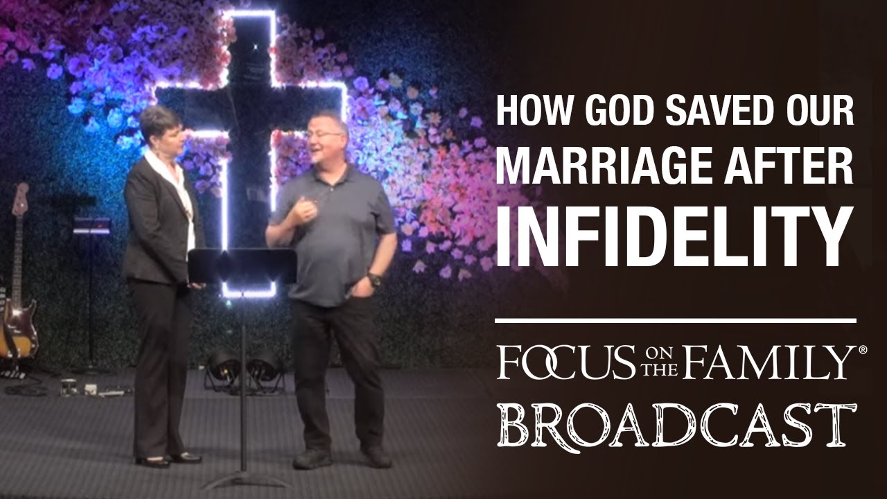 How God Saved Our Marriage After Infidelity - Mark & Jill Savage