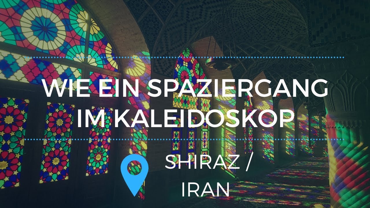 Die pinke Moschee in Schiras | backpacking im Iran | Vlog # 23