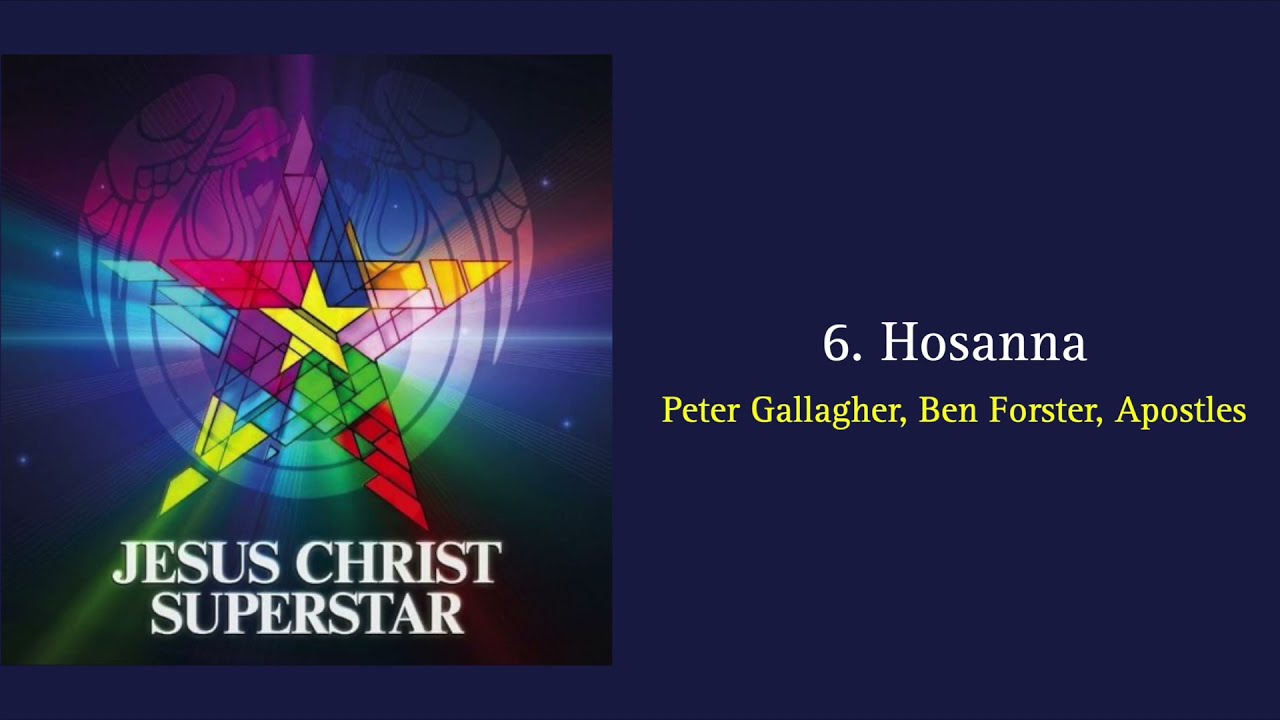 6. Hosanna [JCS 2012] with Lyrics