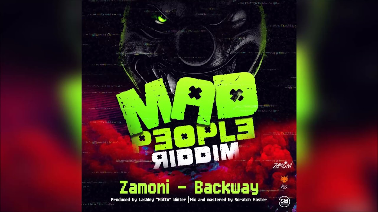BACKWAY - Zamoni ( Mad People Riddim ) Teamfoxx ' 2022 Power Soca '