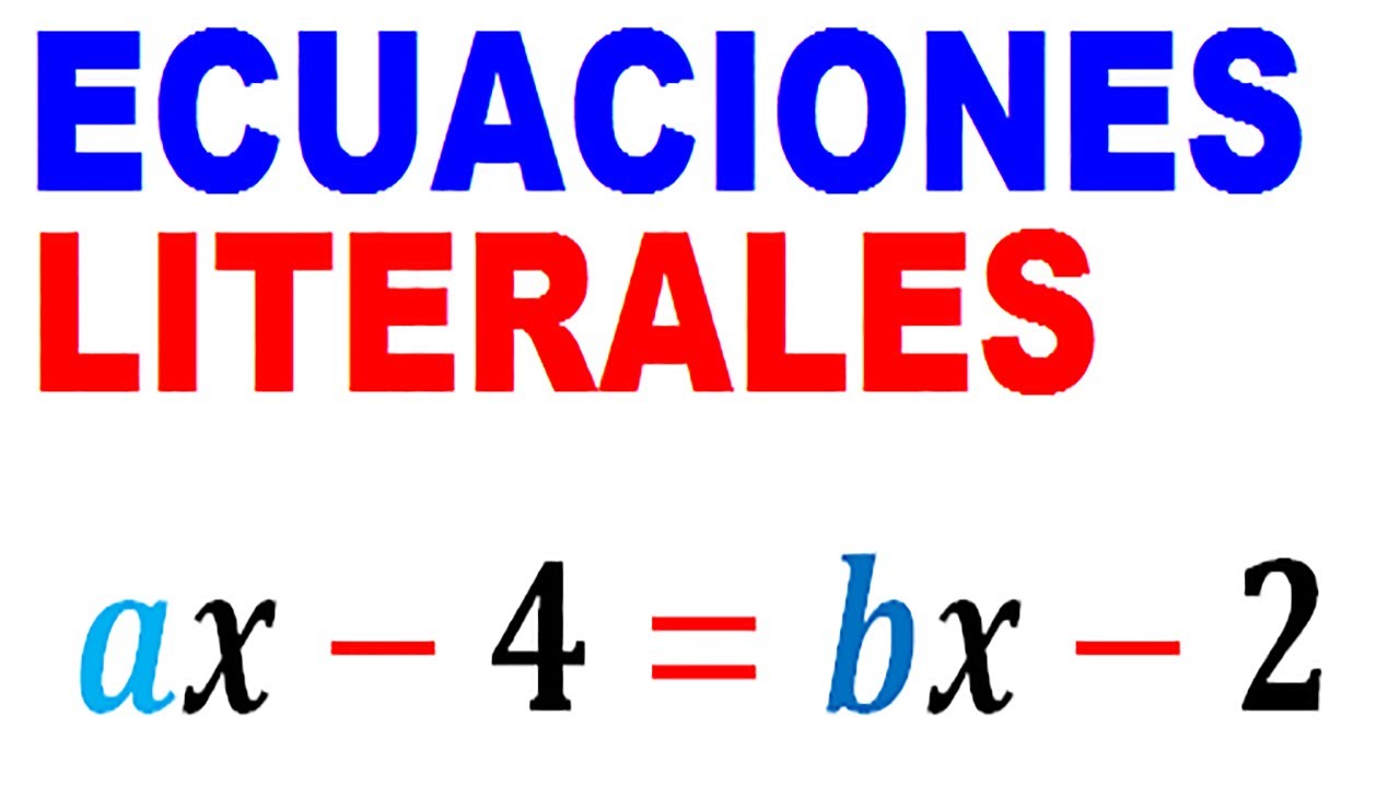 ECUACIONES LITERALES de primer grado  Ejemplo 2